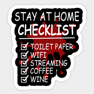 Stay At Home Checklist Toilet Paper Wifi Streaming Coffee Wine Sticker